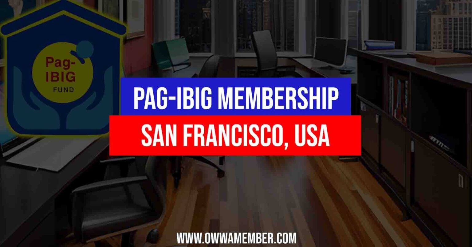 How To Apply And Pay Pag Ibig Membership In San Francisco Usa Owwa