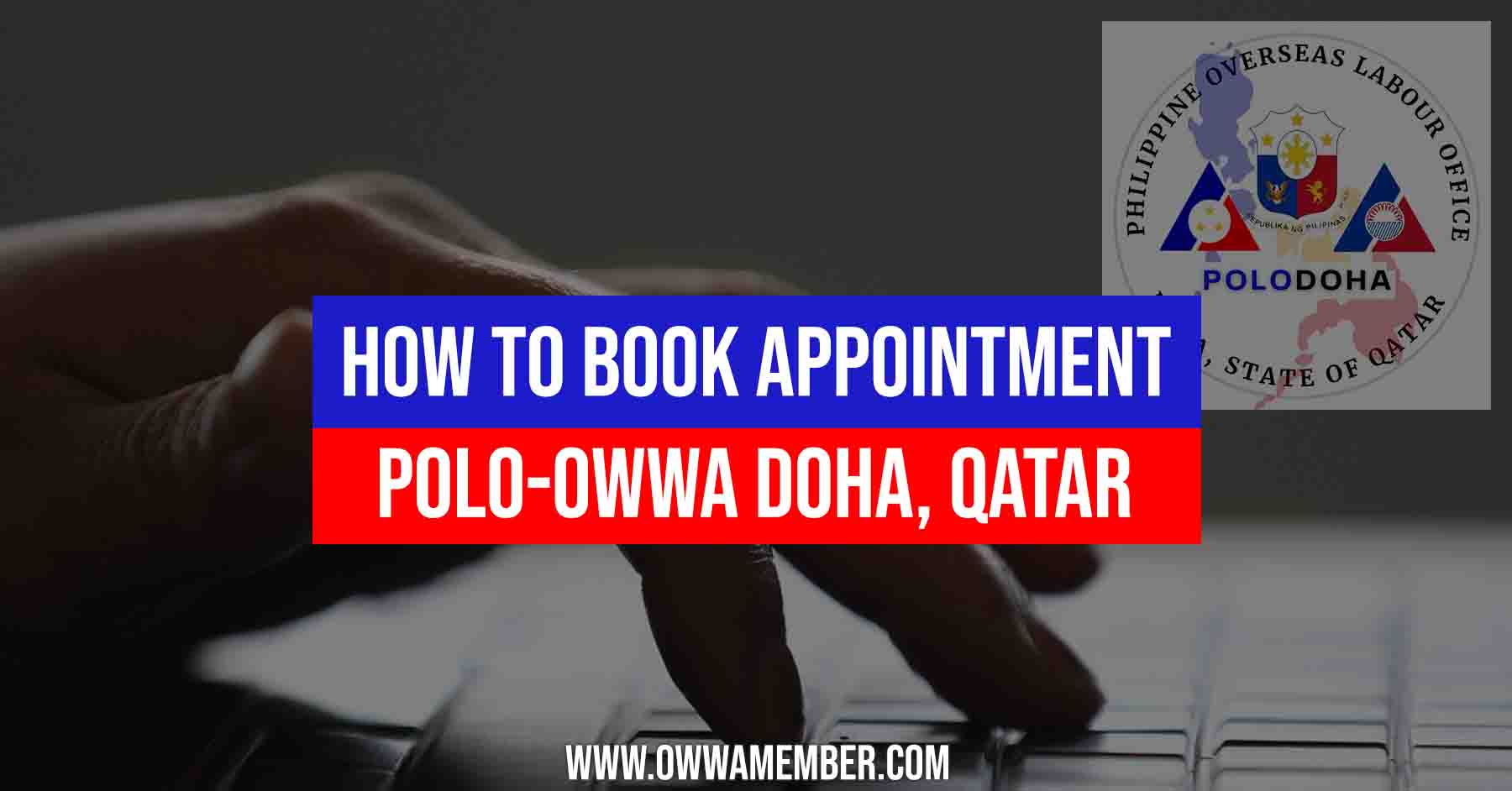 How to Book OWWA Appointment in Doha, Qatar - OWWA Member