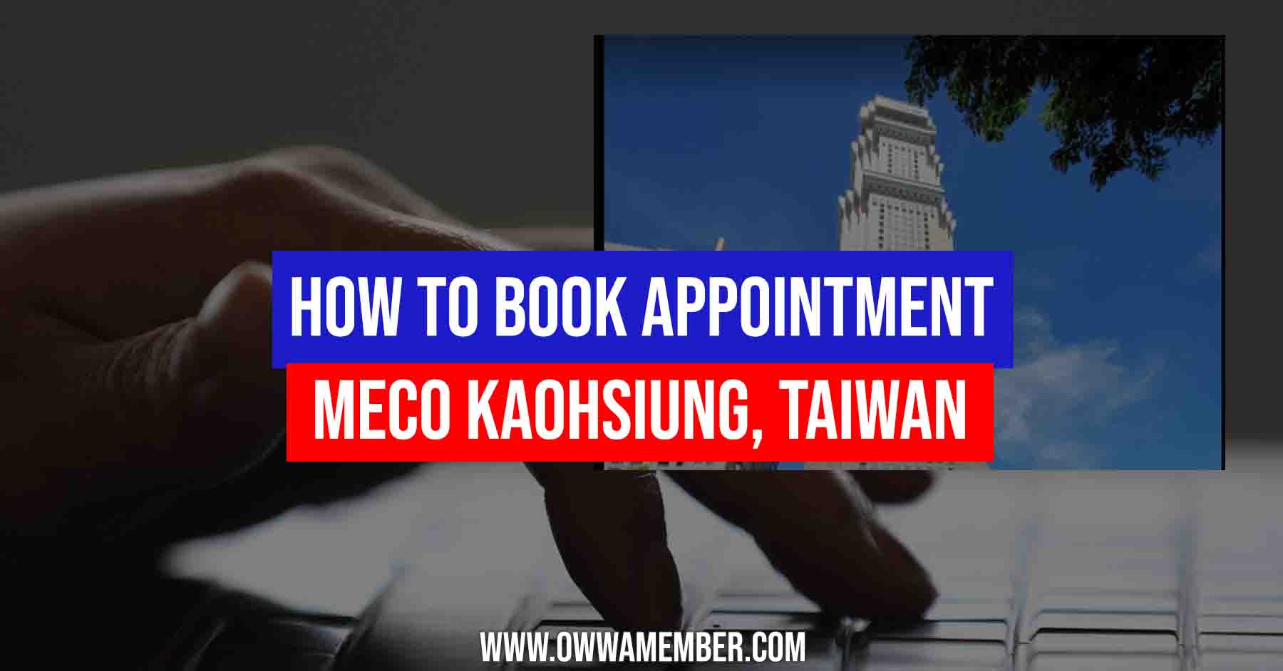 book appointment renew owwa kaohsiung taiwan