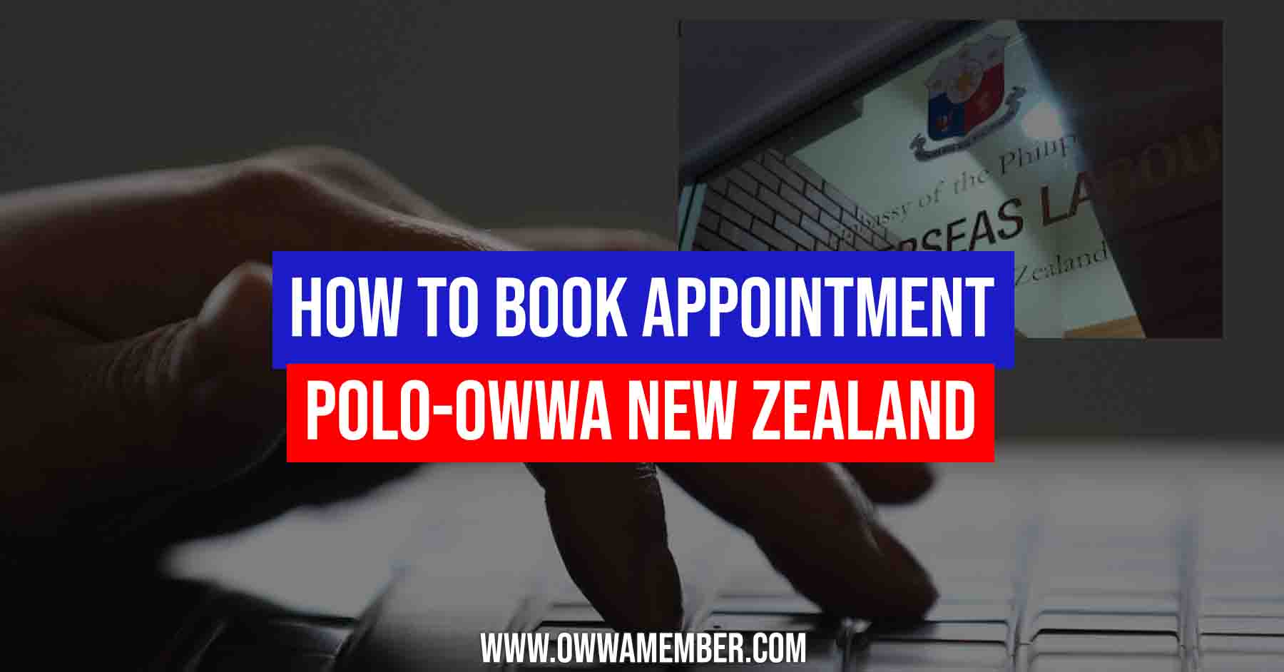 how to book appointment renew owwa new zealand