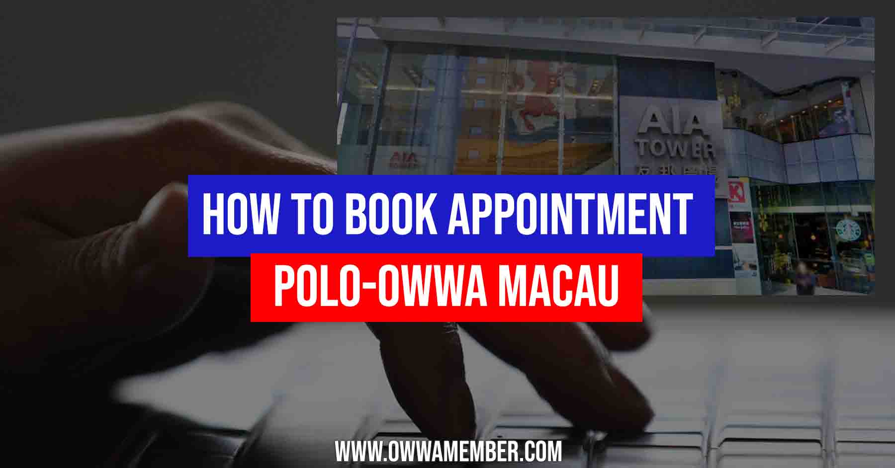 how to book owwa appointment polo macau