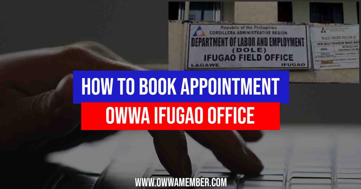 how-to-book-owwa-ifugao-appointment-owwa-member