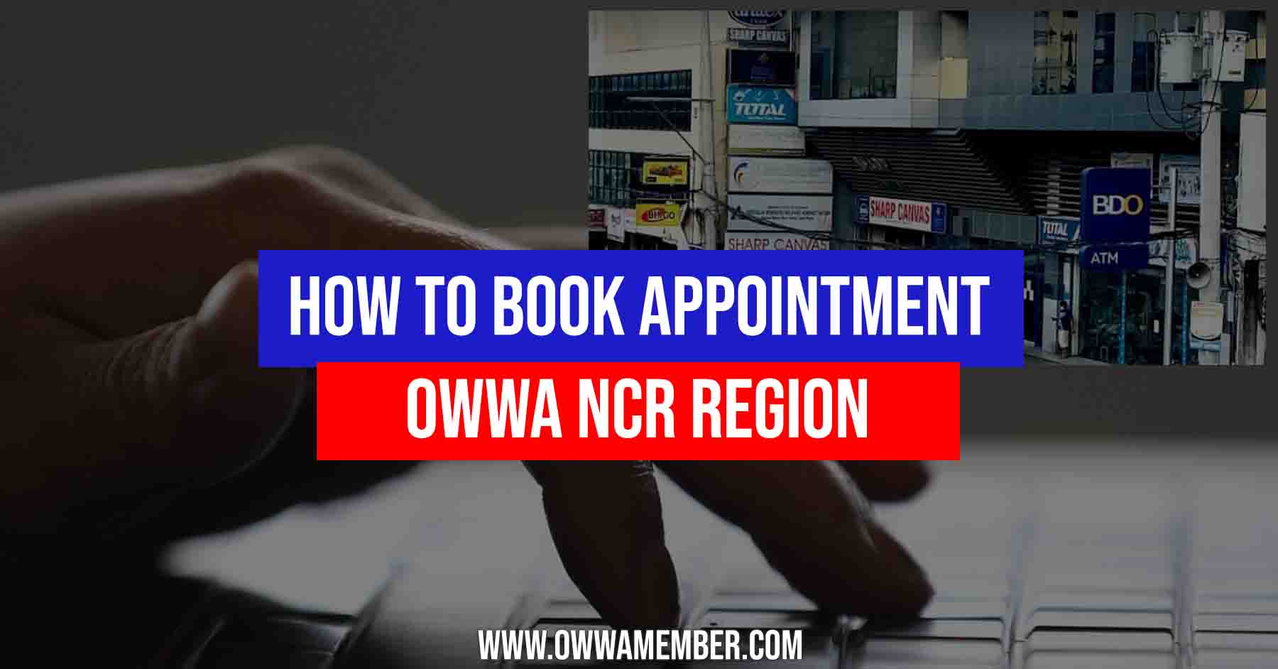 owwa ncr office appointment