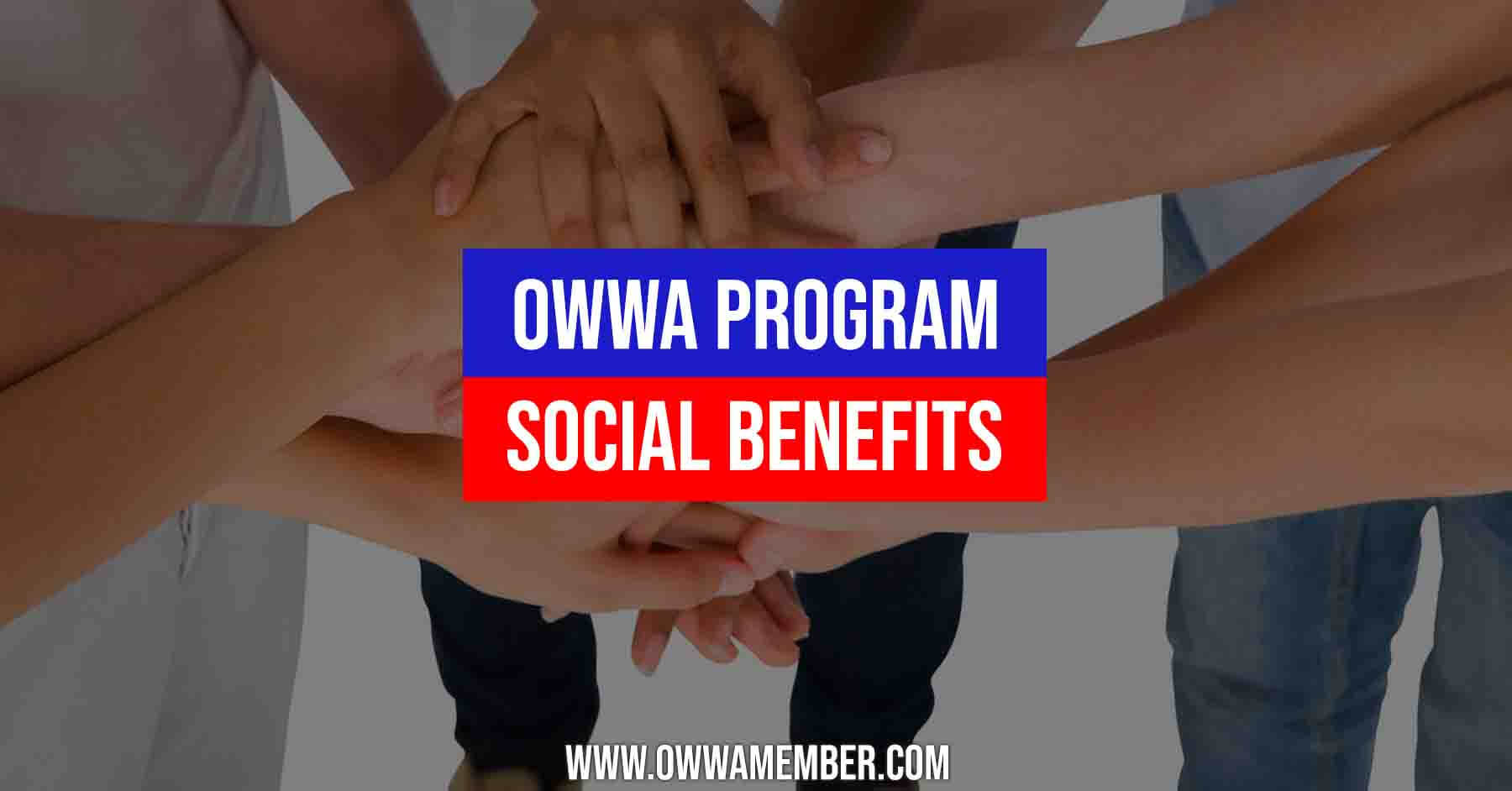 list of owwa social benefits