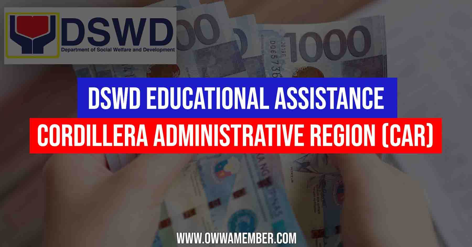 dswd CAR region educational cash assistance for students