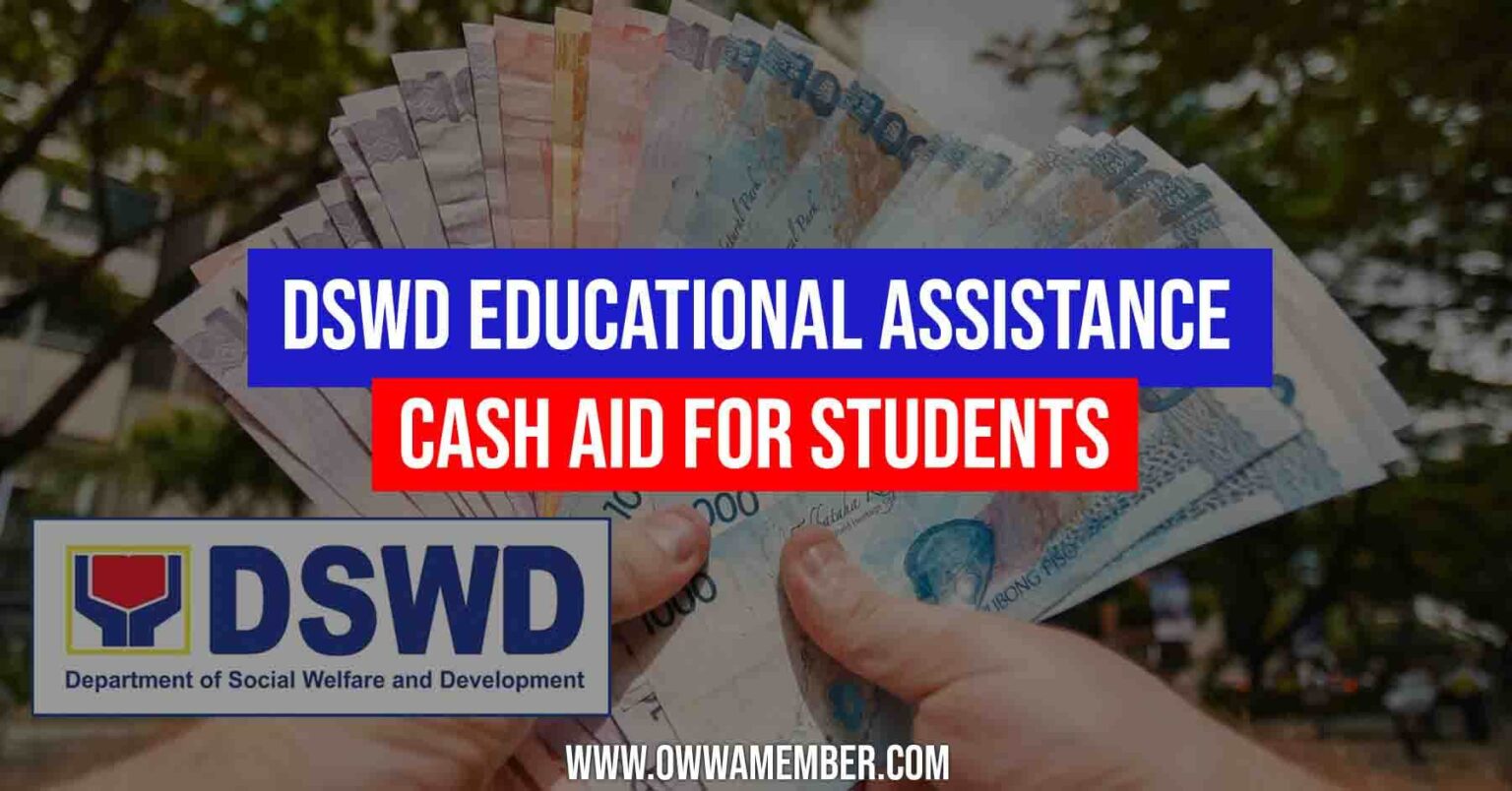 how-to-get-cash-aid-in-dswd-educational-assistance-program-owwa-member