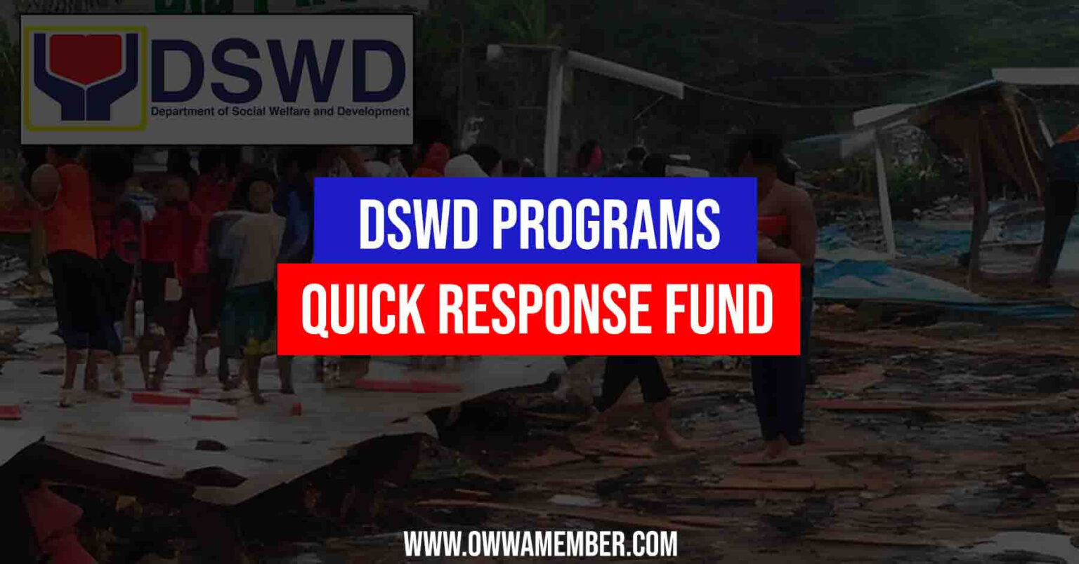 what-is-the-dswd-quick-response-fund-owwa-member