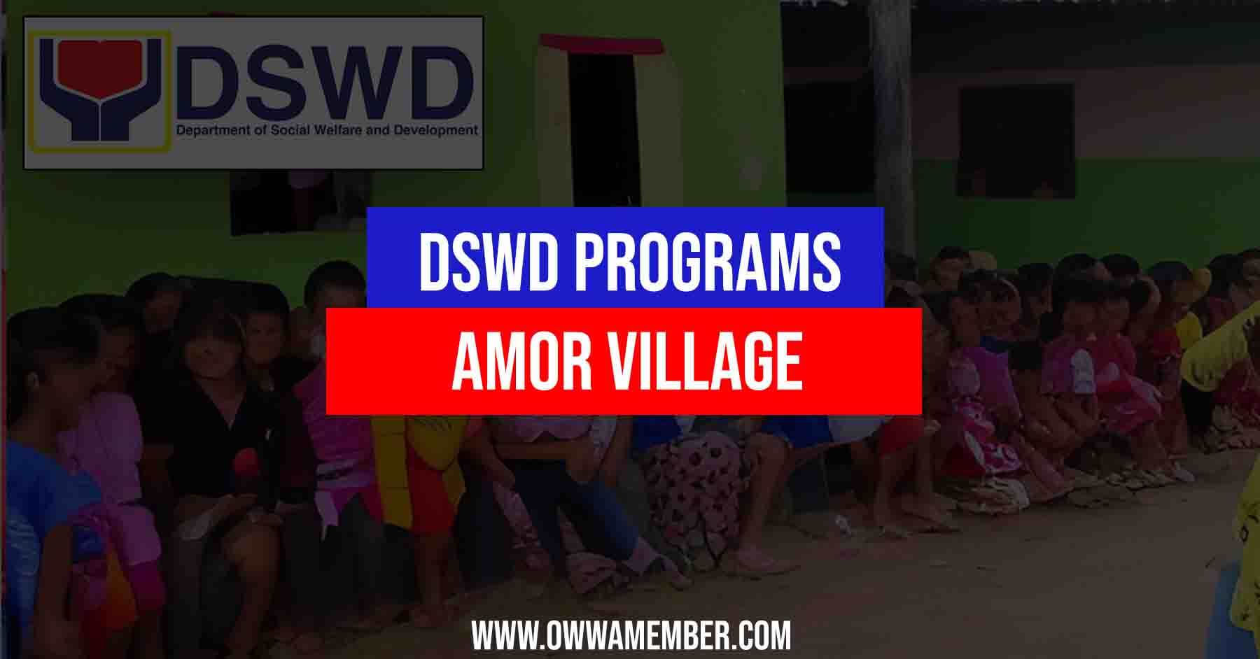dswd amor village accelerating minors opportunity for recovery