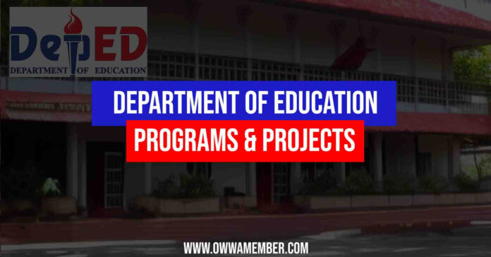 List Of DepEd Programs, Projects And Activities | OWWA Member