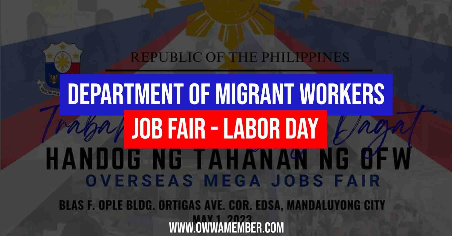 DMW Job Fair on May 1 Labor Day by Department of Migrant Workers OWWA