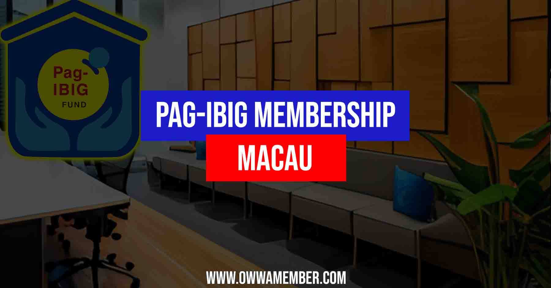 apply pagibig membership in macau