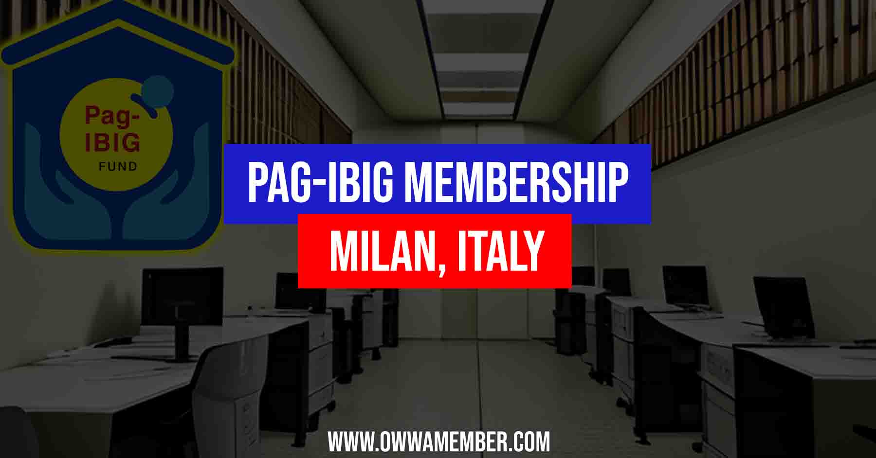pagibig membership for ofws in milan italy