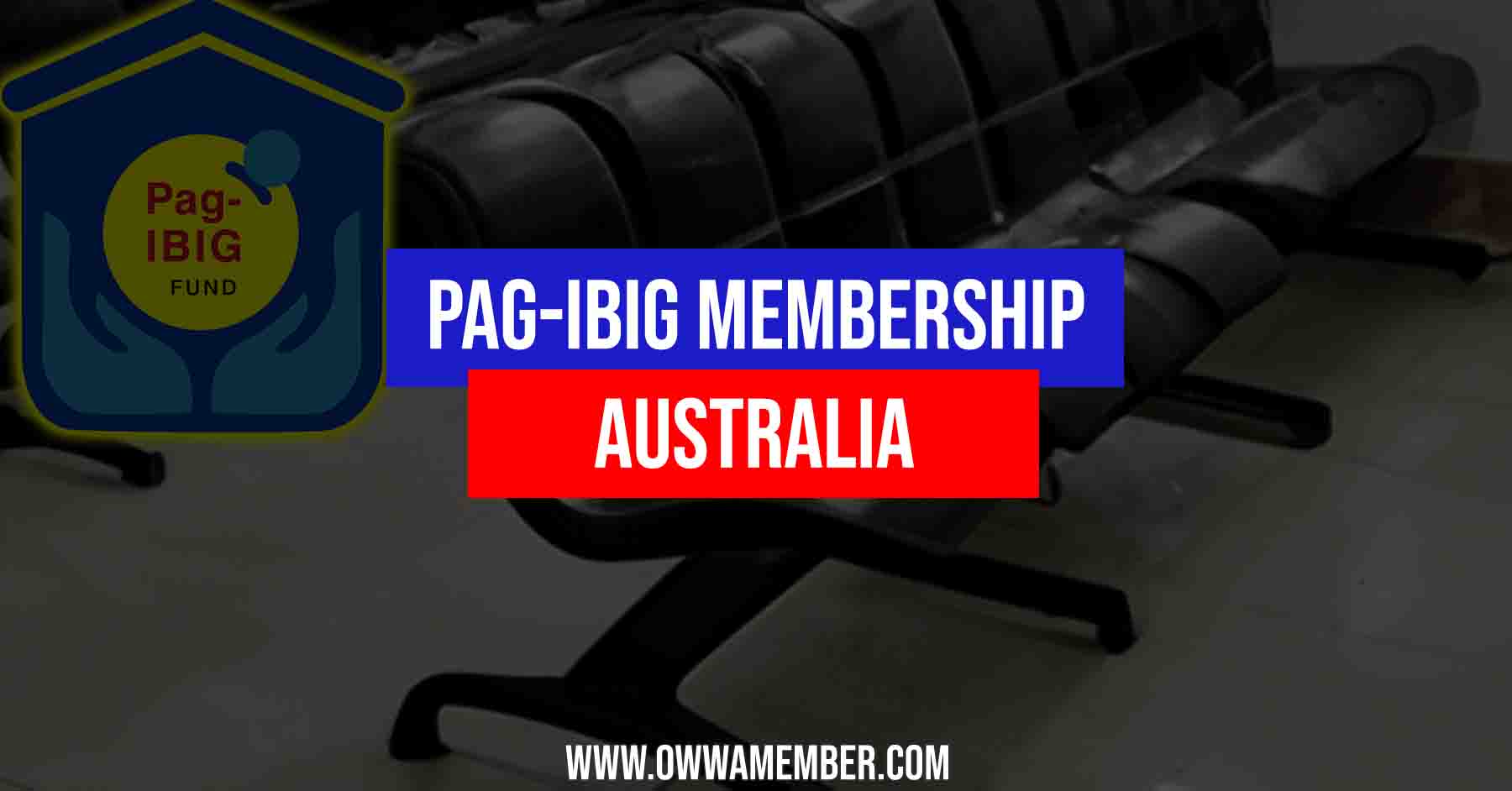 pagibig membership in australia