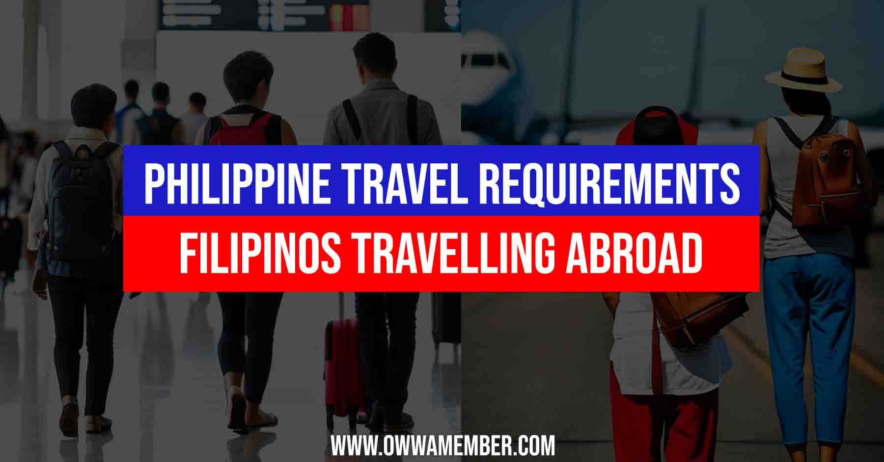 philippine travel requirements for filipino passengers international travel