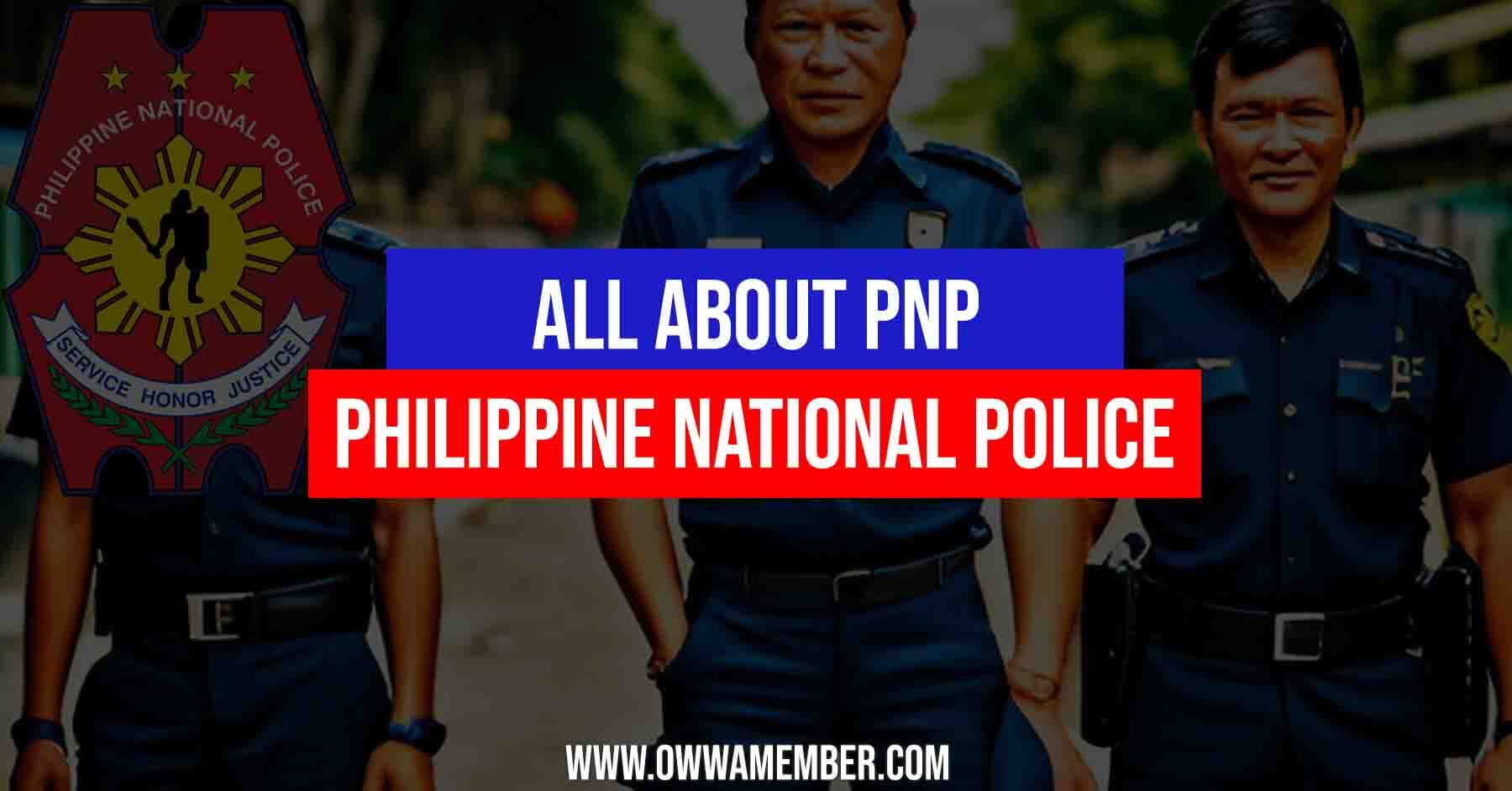 PNP - Philippine National Police - Purpose, Functions and ...