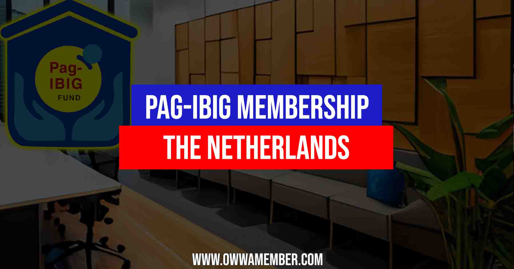 apply pag-ibig membership in netherlands for ofw