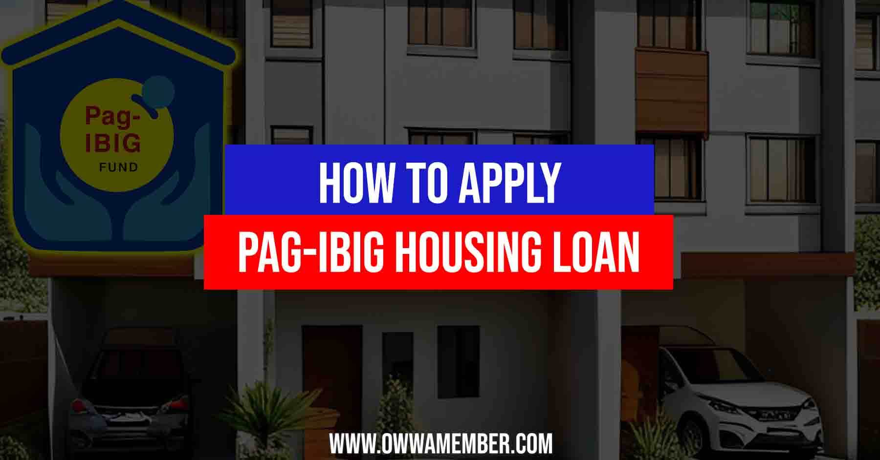how to apply for pagibig housing loan