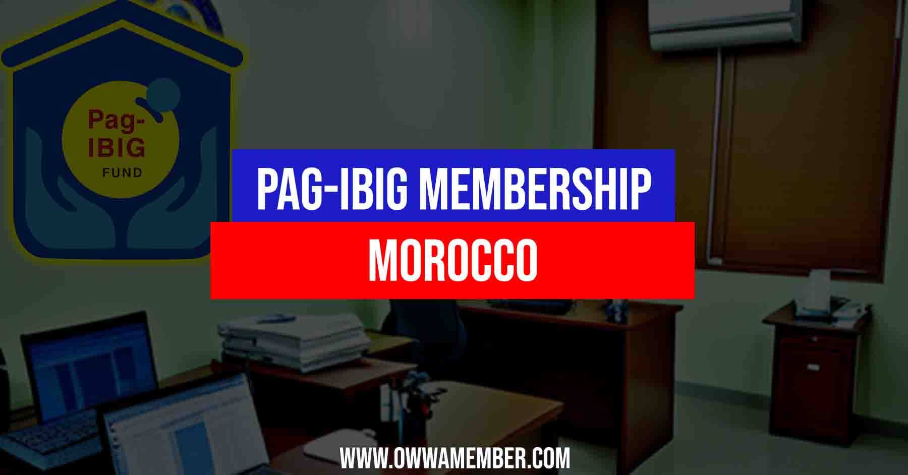 pagibig membership application in morocco