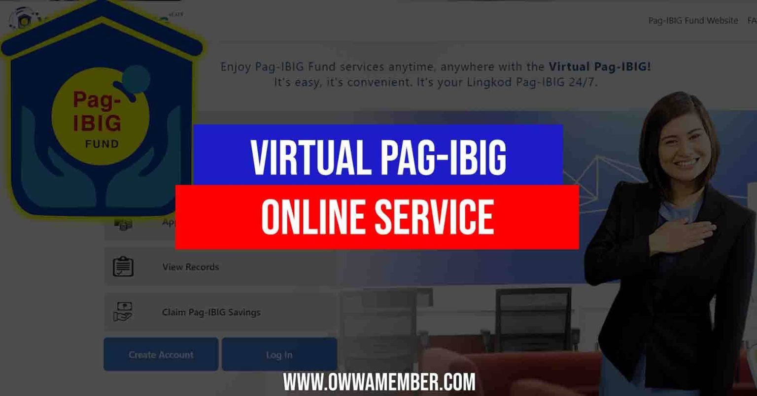 Virtual Pag-IBIG - Features, Services & Account Creation | OWWA Member