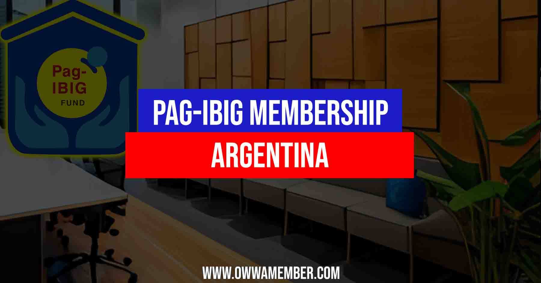 how to apply pagibig membership in argentina